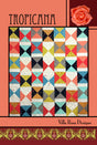 Villa Rosa Designs Tropicana Quilt Pattern