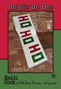 Villa Rosa Designs Heidi's Ho Hos Table Runner Pattern
