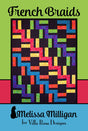 Villa Rosa Designs French Braids Quilt Pattern