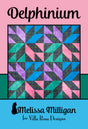 Villa Rosa Designs Delphinium Quilt Pattern