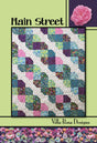 Villa Rosa Designs Main Street Quilt Pattern