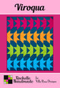 Villa Rosa Designs Viroqua Quilt Pattern